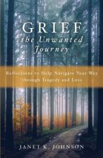 Grief: The Unwanted Journey