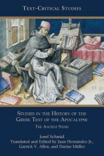 Studies in the History of the Greek Text of the Apocalypse