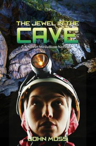 The Jewel in the Cave: A Silver Medallion Novella
