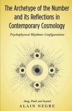 The Archetype of the Number and its Reflections in Contemporary Cosmology: Psychophysical Rhythmic Configurations - Jung, Pauli and Beyond