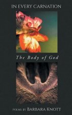 In Every Carnation: The Body of God
