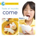 Todo El Mundo Come (Everyone Eats)