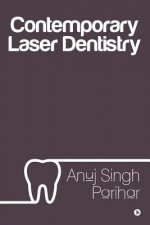 Contemporary Laser Dentistry