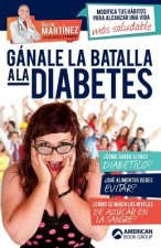 Gánale la batalla a la diabetes