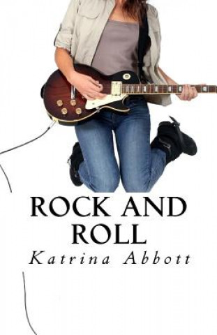 Rock and Roll: The Complete Rosewoods Rock Star Series