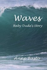 Waves: The Baby Dude Story