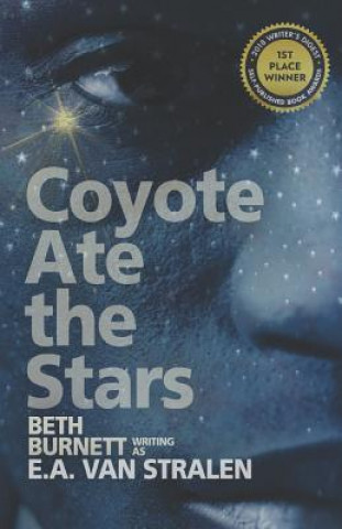 Coyote Ate the Stars