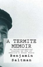 A Termite Memoir