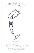 Mirage by Tom Zummo: Episode - 2 - Welcome To Earth