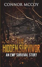 The Hidden Survivor: An Emp Survival Story
