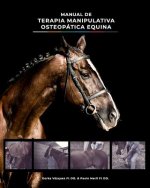 Manual de Terapia Manipulativa Osteopática Equina
