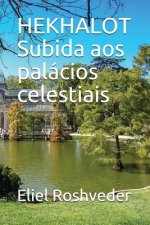 Hekhalot Subida Aos Palácios Celestiais
