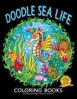 Doodle Sea Life Coloring Book: Fun and Beautiful Pages for Stress Relieving Unique Design