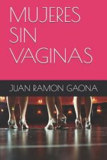 Mujeres Sin Vaginas