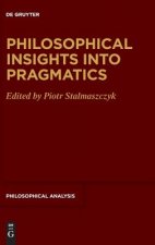 Philosophical Insights into Pragmatics