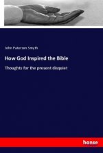 How God Inspired the Bible