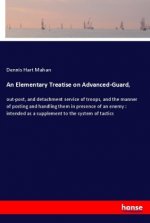 An Elementary Treatise on Advanced-Guard,