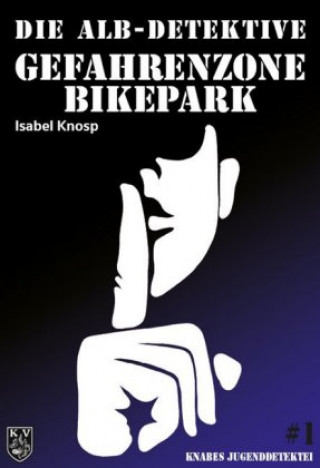 Die ALB-Detektive - Gefahrenzone Bikepark