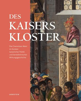 Des Kaisers Kloster