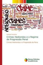 Crimes Hediondos e o Regime de Progressao Penal