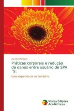 Praticas corporais e reducao de danos entre usuario de SPAS