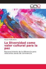 Diversidad como valor cultural para la paz