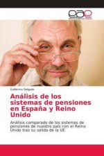 Análisis de los sistemas de pensiones en Espa?a y Reino Unido