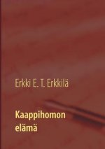 Kaappihomon elama