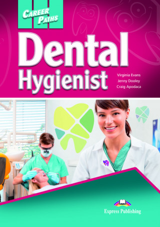 Dental hygienist (V. VANS,J. DOOLEY,C. APODACA)(Brožovaná)