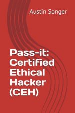 Pass-It: Certified Ethical Hacker (Ceh)