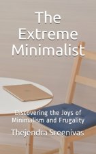 Extreme Minimalist
