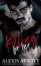 Killing For Her: A Bad Boy Hitman Romance