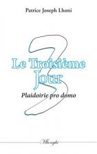 Troisieme Jour