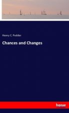 Chances and Changes