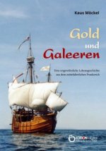 Gold und Galeeren