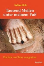 Tausend Meilen unter meinem Fuß
