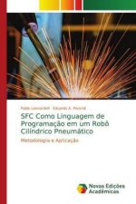 SFC Como Linguagem de Programacao em um Robo Cilindrico Pneumatico