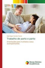 Trabalho de parto e parto