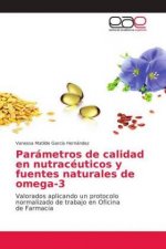 Parametros de calidad en nutraceuticos y fuentes naturales de omega-3