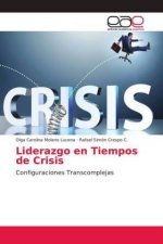 Liderazgo en Tiempos de Crisis