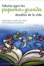 FABULAS PARA LOS PEQUEÑOS Y GRANDES DESAFIOS