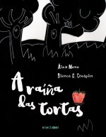 A RAIÑA DAS TORTAS