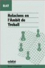 (CAT).(05).RELACIONS EN L'AMBIT DE TREBALL (GRAU SUPERIO)