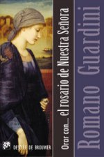 orar con el rosario de nuestra señora