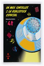 (CAT).(08).LECT.4T PRIM (MAX CENTELLES-BIBLIOTECA ESPACIAL)