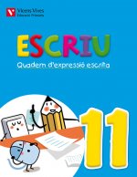 Quadern expressiò escrita 11. Escriu. Valencia