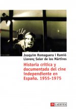 HISTORIA CRITICA Y DOCUMENTADA DEL CINE INDEP