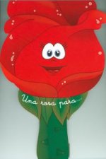 Una rosa para--