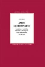 Amor dethronatus:semantica y semiotica del daño y engaño