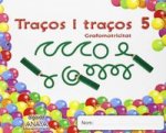Traços i traços 5. Grafomotricitat